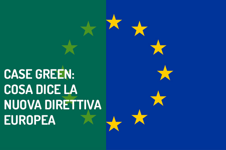 Case green: cosa dice la nuova direttiva europea