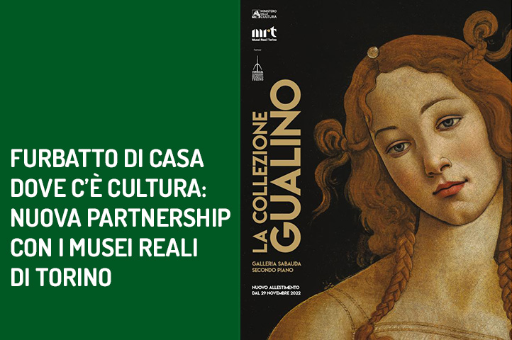 Furbatto di casa dove c’è cultura: nuova partnership con i Musei Reali di Torino
